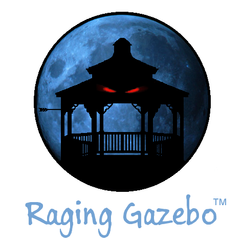 Raging Gazebo
