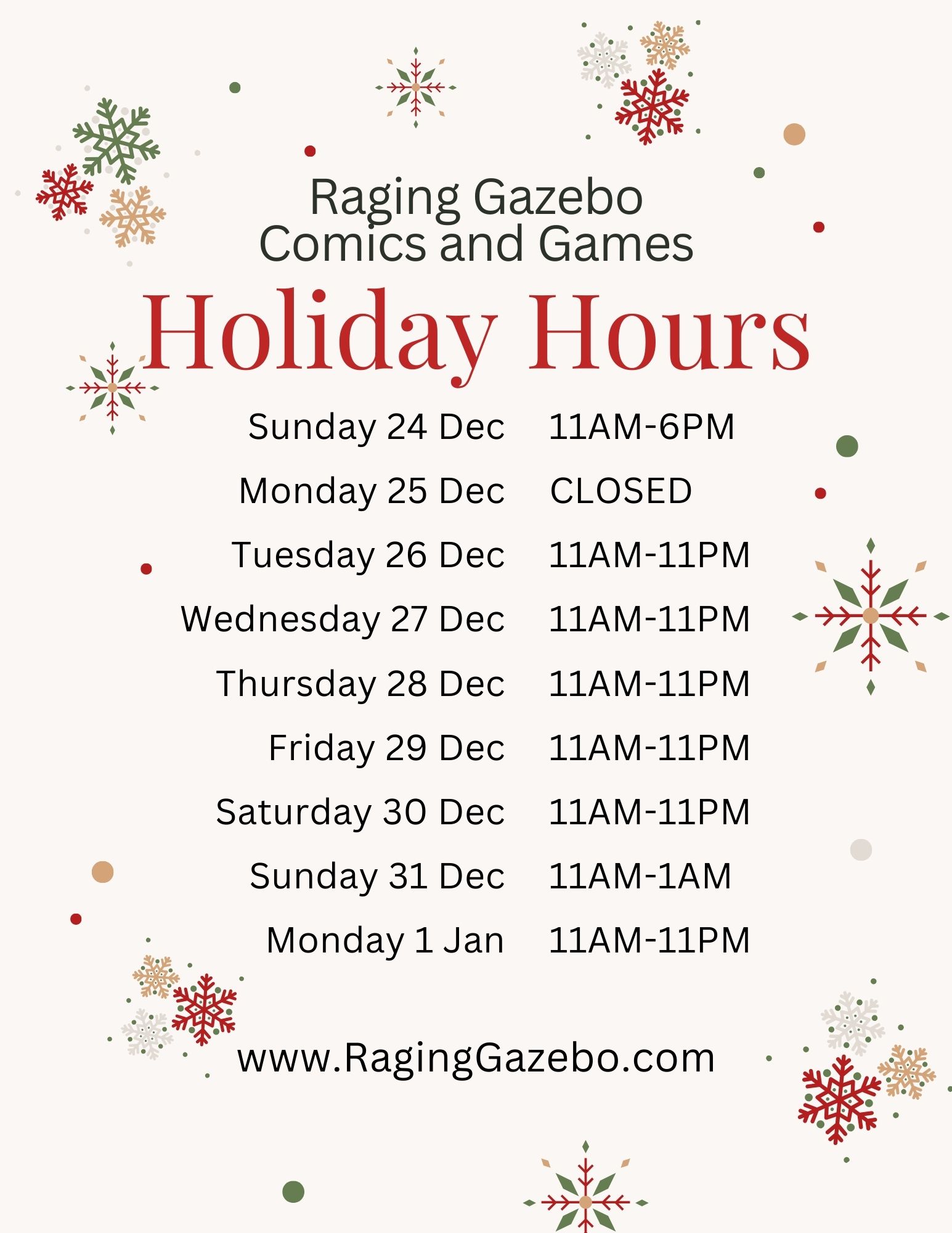 Holiday Hours, December 24th 11am-6pm, December 25th Closed, December 27th-30th 11am-11pm December 31st 11am-1am