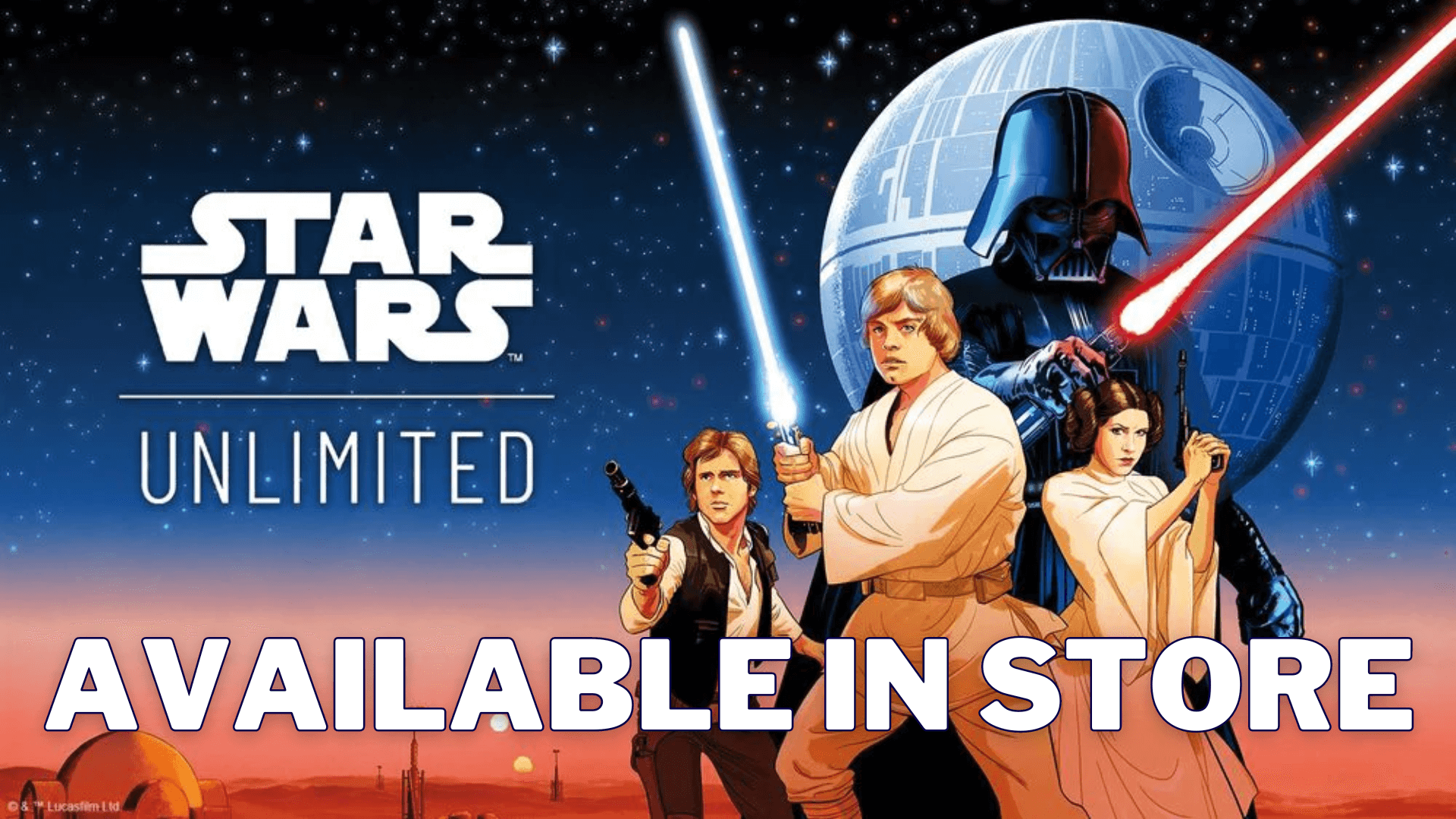 Star Wars: Unlimited - Now available in store! 